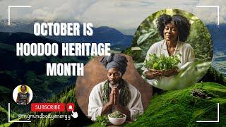 Hoodoo Heritage Month