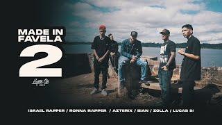 Israel Rapper / Ronna Rapper / Azterix / Bian / ZOLLA / Lucas Si - Made In Favela 2