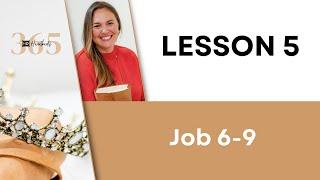 Lesson 005 Job 6-9 | Heartbeat of God | 2025 Bible Study & Commentary