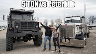 5 TON Military Truck vs Peterbilt 359!!!