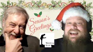 Merry Christmas & Season's Greetings from Watching Brief: 2024!