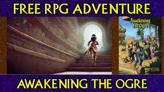 Free RPG adventure: Awakening the Ogre