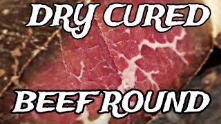 Dry Cured Beef Eye of Round