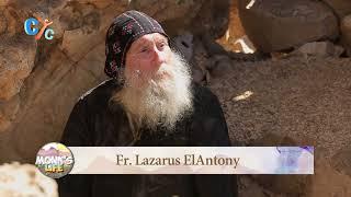 Fr. Lazarus El Anthony -The Visit of St. Mary- Monk's Life S03 E01- CYC