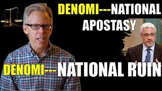 DENOMI---NATIONAL APOSTASY FOLLOWED BY DENOMI---NATIONAL RUIN