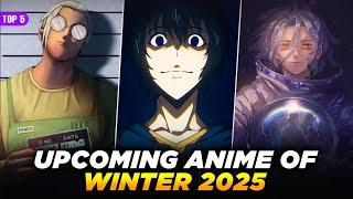 Top 5 Upcoming Anime Of Winter 2025!