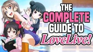 A (Mostly) Complete Guide to The ENTIRE Love Live Franchise