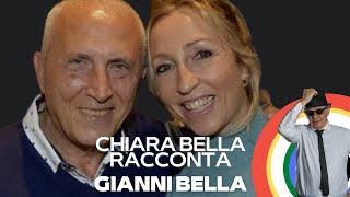 Chiara Bella racconta Gianni Bella | #StoriediMusica