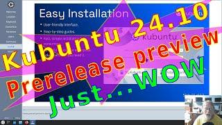 Kubuntu 24.10 Preview. Just WOW. Very impressive