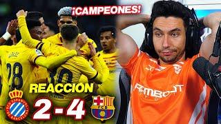 REACCIONANDO al Espanyol vs Barcelona 2-4 *CAMPEONES DE LIGA*