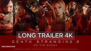 Death Stranding 2: On the Beach – Official Long Trailer | PS5 Exclusive Story & Gameplay Reveal (4K)