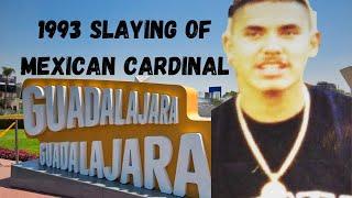 CARTEL LIFE | CARDINAL KILLED IN GUADALAJARA | EL CHAPO GOES TO JAIL