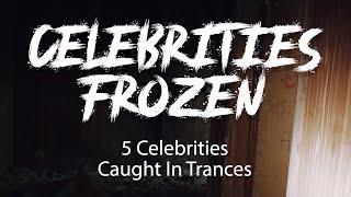 Celebrities Frozen In Trance Glitch