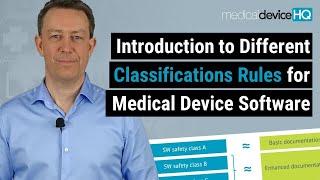 Introduction to different classifications rules for medical device software