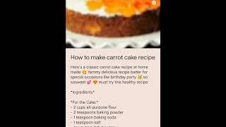 How to make carrot cake recipe #food #foryou #recipe #pakistanirecpie #mouthwateringrecipes