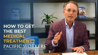 How to get medical treatment for a work injury, Pacific Workers', California Workers' Comp Attorneys