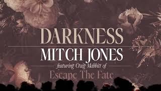 Mitch Jones, Escape The Fate, Judge & Jury - "Darkness (feat. Craig Mabbitt)" (Official Visualizer)