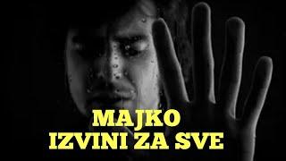 MAJKO IZVINI ZA SVE -IZVINI STO SAM TE SE STIDEO - ISTINITA PRICA - PERUNOVE PRICE#perunoveprice