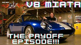 The V8-Swapped Miata Banshee Pay-Off & THRASH! - Stacey David's Gearz S5 E10