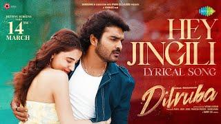 Hey Jingili - Lyrical Video | Dilruba | Kiran Abbavaraam | Rukshar Dhillon | Sam CS | Viswa Karun