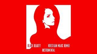Lana Del Rey - Black Beauty (Kristijan Majic Remix) Instrumental