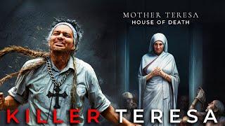 Mother Theresa - Angel of Death (Truth Revealed)