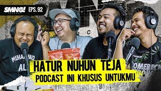 PODCAST SIMAMAUNG EPS. 92 - PODCAST UNTUK TEJA!