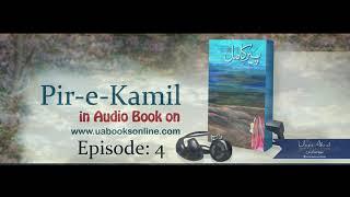Peer-e-Kamil by Umera Ahmed Episode 4 Complete