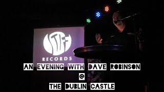 Dave Robinson (Stiff Records) Q&A @ The Dublin Castle 10/05/23