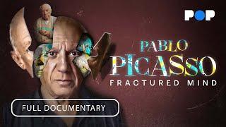 Pablo Picasso: Fractured Mind | Full Documentary