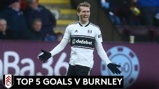 Top 5: The best Fulham goals v Burnley | Schürrle, Mitrović, Zamora, Seri & Goldbaek