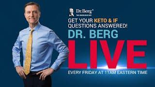 The Dr. Berg Show LIVE - January 10, 2025