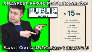 PUBLIC MOBILE - CHEAPEST PHONE PLAN IN CANADA! #personalfinance #publicmobile #Phoneplan