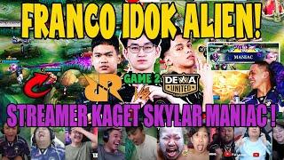 FRANCO IDOK ALIEN! REACTION STREAMER EFEK BOTAK SKYLAR MANIAC MPL S14 RRQ VS DEWA MATCH 2 MPL S14