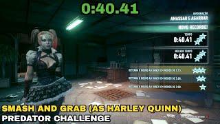 Batman: Arkham Knight - Smash and Grab (as Harley Quinn) - Predator Challenge