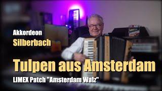 Silberbach Akkordeon - "Tulpen aus Amsterdam" - Patch Amsterdam Walz