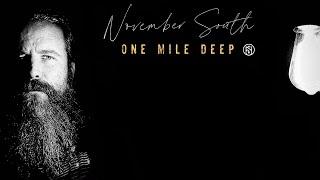 One Mile Deep (Official Lyric Video) - November South
