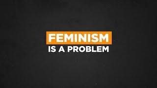 Feminism Is A Problem | Vitamin Stree