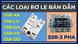 Các Loại Rơ Le Bán Dẫn // SSR là gì // Nguyên Lý Hoạt Động Và Sơ Đồ Đấu Dây