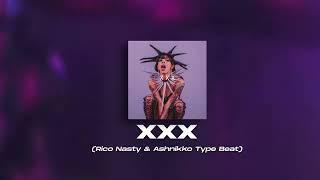 "XXX" | Rico Nasty x Ashnikko type beat