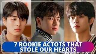 7 Rookie Actors that stole our hearts....