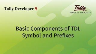 Basic Components of TDL | Symbol and Prefixes