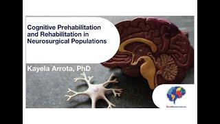 Cognitive Prehabilitation and Rehabilitation in Neurosurgical Populations