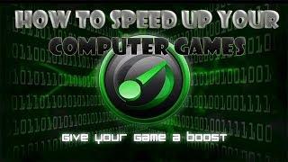 How to Speed up your Computer Games