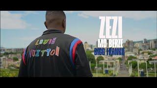 Bigg Frankii - Zezi Mo Berze Ft Jor'Dan