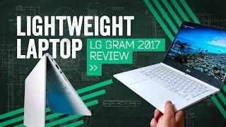 LG Gram Review [2017]: The Lightest Laptop I've Tested