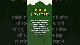 DUAJA E SYFYRIT #islam #musliman #muslim #ramadan #ramazan