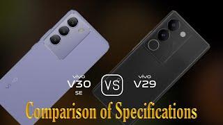 vivo V30 SE vs. vivo V29: A Comparison of Specifications