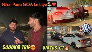 Dono Virtus GT ko Lekar Nikle GOA 5000km ke Trip pe️ @PrathamShokeen     #vw #volkswagen #virtus