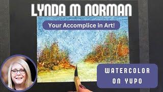 Exploring Watercolor on YUPO: Tips & Techniques for Stunning Results with Lynda Norman